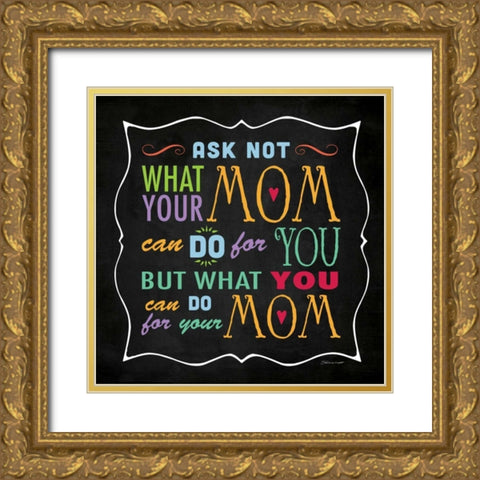Ask Not Gold Ornate Wood Framed Art Print with Double Matting by Marrott, Stephanie