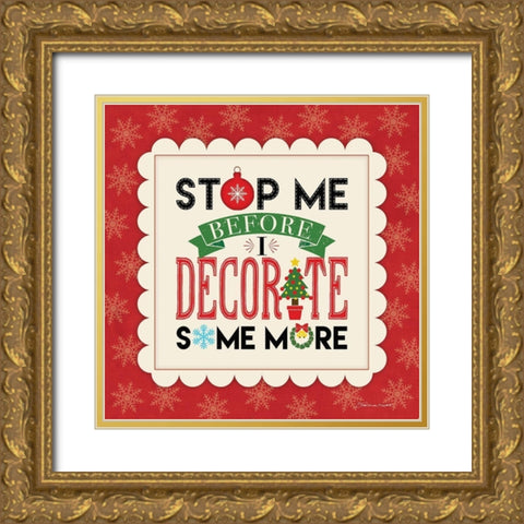 Stop Me Gold Ornate Wood Framed Art Print with Double Matting by Marrott, Stephanie