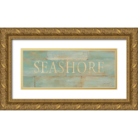 Life is Better at the Beach Gold Ornate Wood Framed Art Print with Double Matting by Marrott, Stephanie