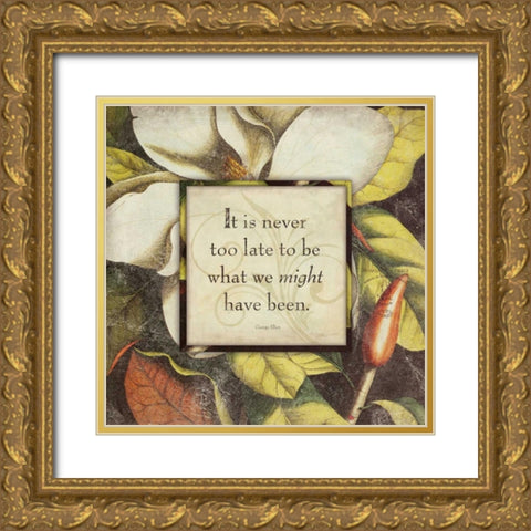Its Never Too Late Gold Ornate Wood Framed Art Print with Double Matting by Marrott, Stephanie