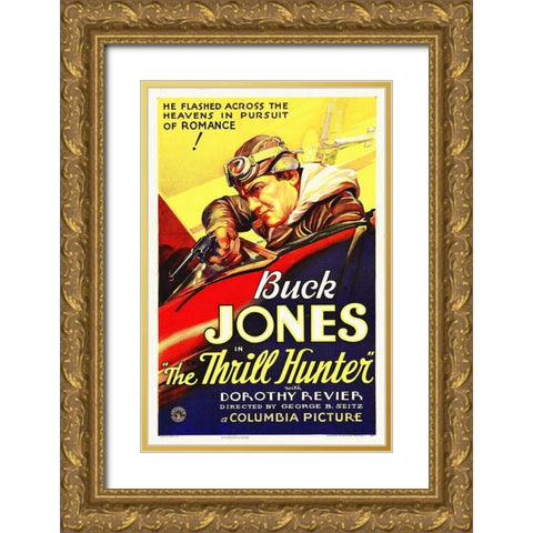 Buck Jones, The Thrill Hunter Gold Ornate Wood Framed Art Print with Double Matting by Hollywood Photo Archive