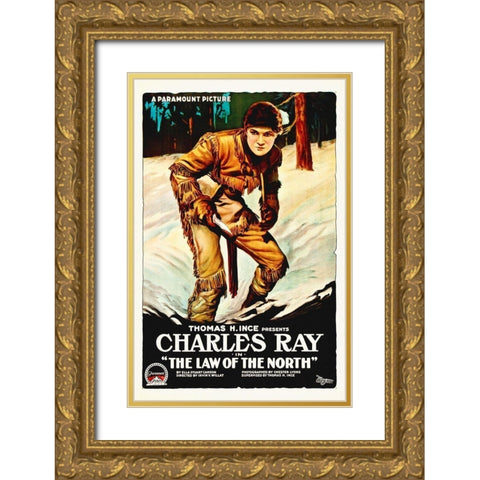 Charles Ray, The Law Of The North, 1918 Gold Ornate Wood Framed Art Print with Double Matting by Hollywood Photo Archive