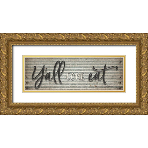 Yall Come Eat Gold Ornate Wood Framed Art Print with Double Matting by Boyer, Susie
