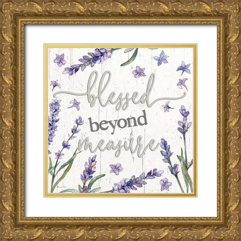 Blessed Beyond Measure Gold Ornate Wood Framed Art Print with Double Matting by Boyer, Susie