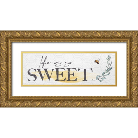 Life is So Sweet Gold Ornate Wood Framed Art Print with Double Matting by Boyer, Susie
