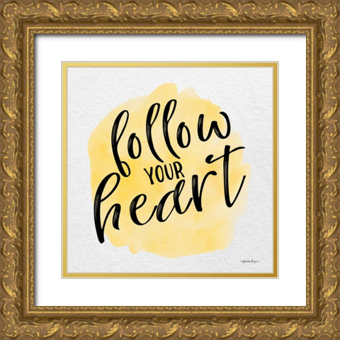 Follow Your Heart Gold Ornate Wood Framed Art Print with Double Matting by Boyer, Susie