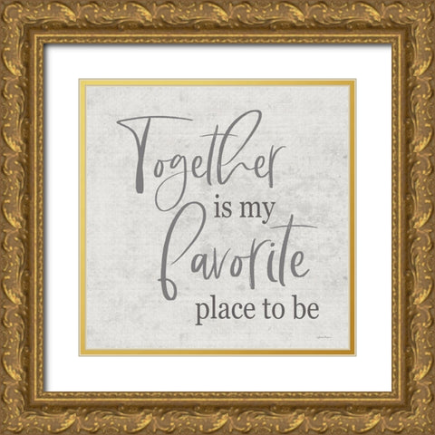 Together Is… Gold Ornate Wood Framed Art Print with Double Matting by Boyer, Susie