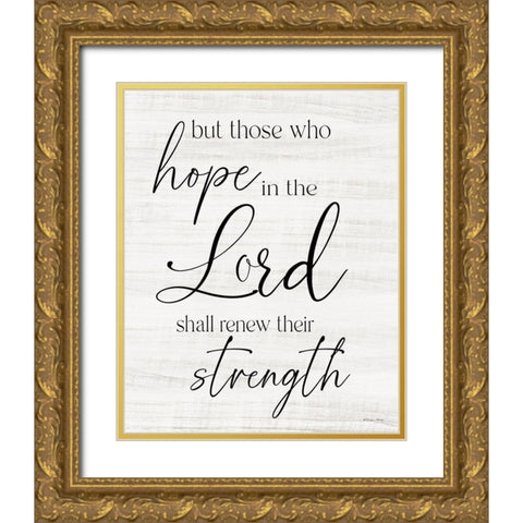 Hope in the Lord Gold Ornate Wood Framed Art Print with Double Matting by Boyer, Susie
