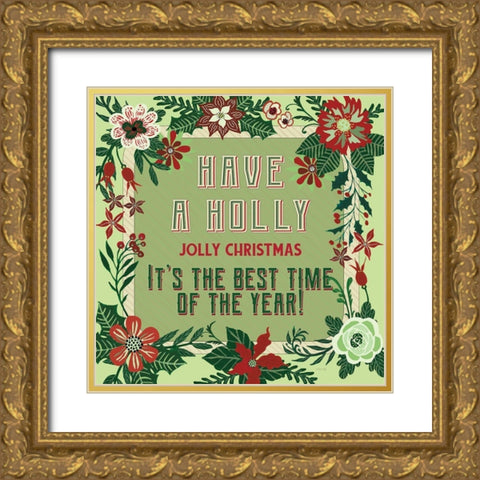 Nostalgic Holly Jolly Christmas Gold Ornate Wood Framed Art Print with Double Matting by Jacobs, Cindy