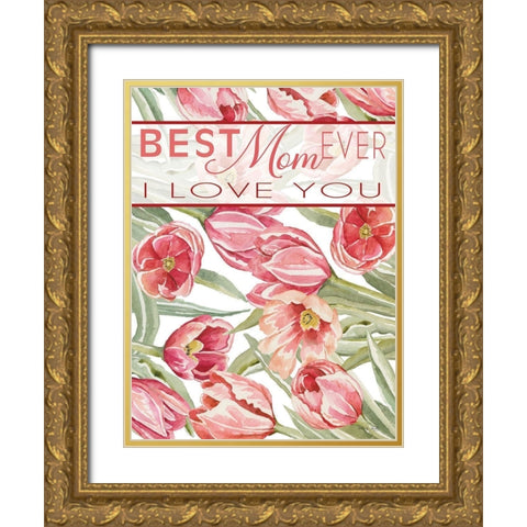 Bet Mom Ever Gold Ornate Wood Framed Art Print with Double Matting by Jacobs, Cindy