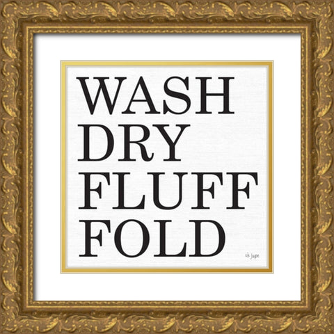 Wash-Dry-Fluff-Fold Gold Ornate Wood Framed Art Print with Double Matting by Jaxn Blvd.