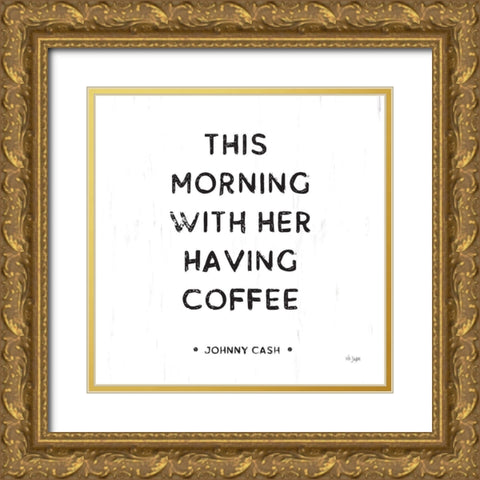 Morning Coffee Gold Ornate Wood Framed Art Print with Double Matting by Jaxn Blvd.
