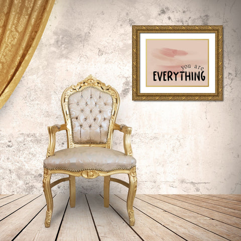 You Are Everything Gold Ornate Wood Framed Art Print with Double Matting by Jaxn Blvd.