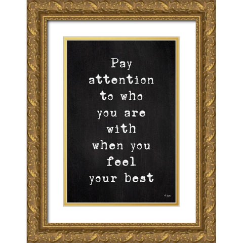 Feel Your Best Gold Ornate Wood Framed Art Print with Double Matting by Jaxn Blvd.