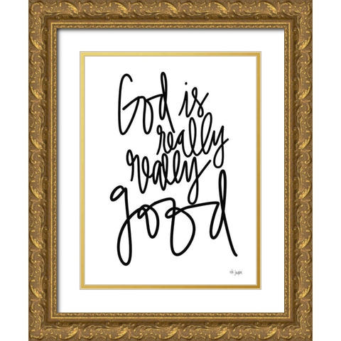 God is Really-Really Good Gold Ornate Wood Framed Art Print with Double Matting by Jaxn Blvd.