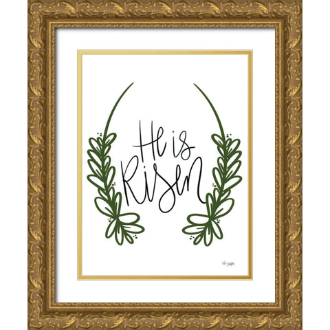 He is Risen Gold Ornate Wood Framed Art Print with Double Matting by Jaxn Blvd.