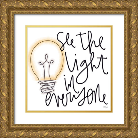 See the Light in Everyone Gold Ornate Wood Framed Art Print with Double Matting by Jaxn Blvd.