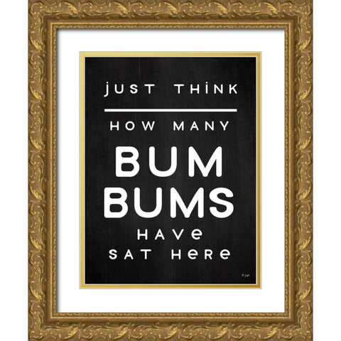 Bum Bums Gold Ornate Wood Framed Art Print with Double Matting by Jaxn Blvd.