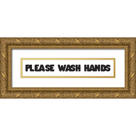 Please Wash Hands Gold Ornate Wood Framed Art Print with Double Matting by Jaxn Blvd.