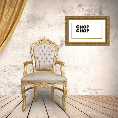 Chop-Chop Gold Ornate Wood Framed Art Print with Double Matting by Jaxn Blvd.