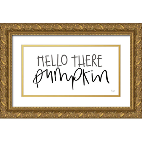 Hello There Pumpkin Gold Ornate Wood Framed Art Print with Double Matting by Jaxn Blvd.