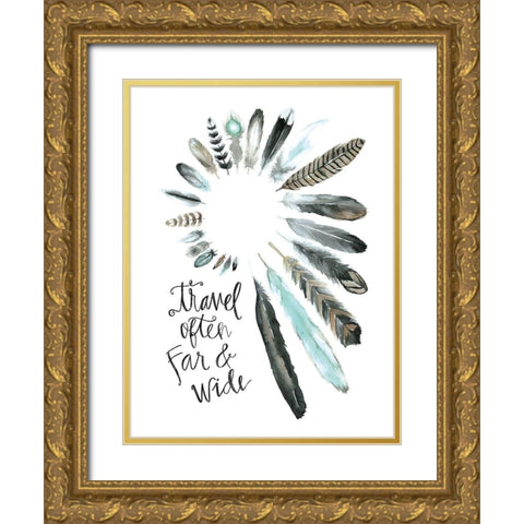 Travel Often Far and Wide Gold Ornate Wood Framed Art Print with Double Matting by Masey St. Studios