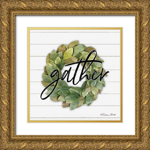 Gather Wreath Gold Ornate Wood Framed Art Print with Double Matting by Ball, Susan