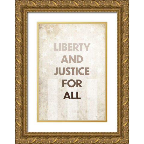 Liberty and Justice For All Gold Ornate Wood Framed Art Print with Double Matting by Ball, Susan