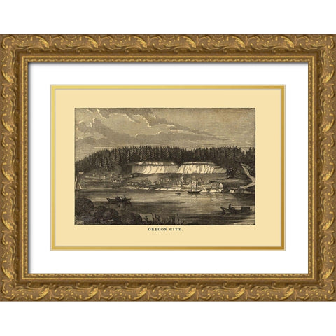 Oregon City Oregon - Richardson 1850 Gold Ornate Wood Framed Art Print with Double Matting by Richardson