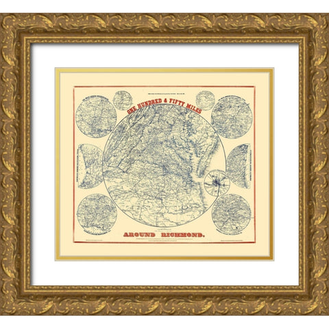 150 Miles Around Richmond Virginia - Magnus 1864 Gold Ornate Wood Framed Art Print with Double Matting by Magnus