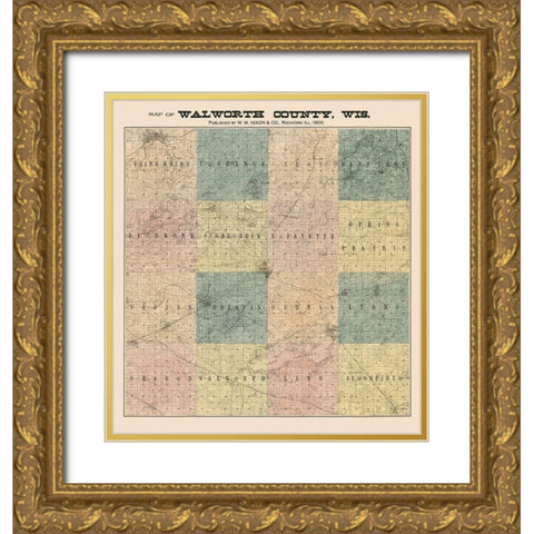 Walworth County Wisconsin - Hixon 1900 Gold Ornate Wood Framed Art Print with Double Matting by Hixon