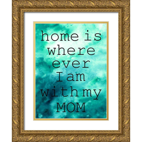 My Mom Gold Ornate Wood Framed Art Print with Double Matting by Phillip, Jamie