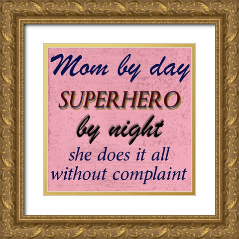 Mom By Day Gold Ornate Wood Framed Art Print with Double Matting by Phillip, Jamie