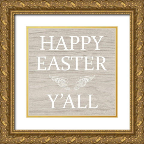 Easter yall Gold Ornate Wood Framed Art Print with Double Matting by Phillip, Jamie