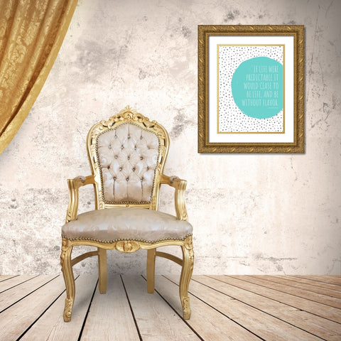 Eleanor Roosevelt Quote: Cease to be Life Gold Ornate Wood Framed Art Print with Double Matting by ArtsyQuotes