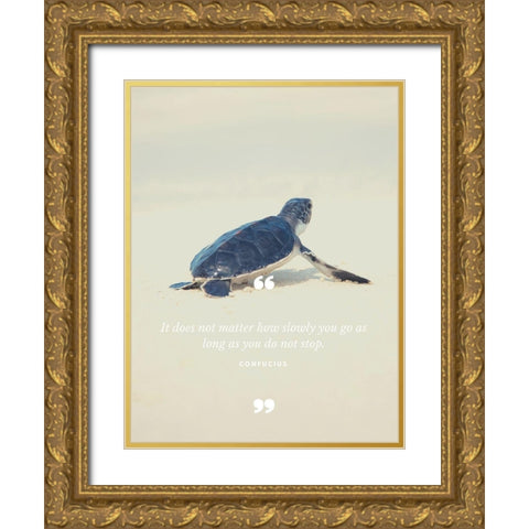 Confucius Quote: Do Not Stop Gold Ornate Wood Framed Art Print with Double Matting by ArtsyQuotes