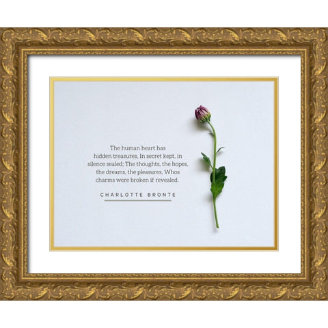 Charlotte Bronte Quote: The Human Heart Gold Ornate Wood Framed Art Print with Double Matting by ArtsyQuotes