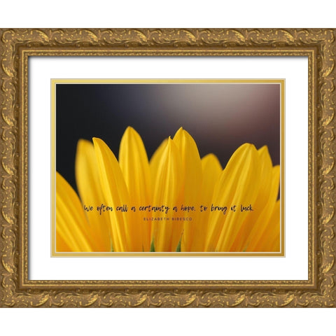 Elizabeth Bibesco Quote: Bring it Luck Gold Ornate Wood Framed Art Print with Double Matting by ArtsyQuotes