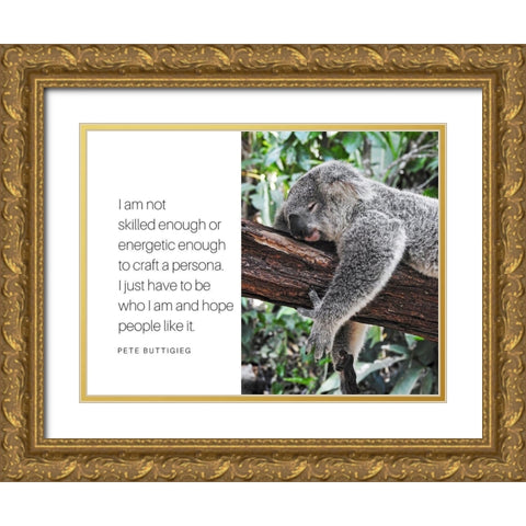 Pete Buttigieg Quote: Craft a Persona Gold Ornate Wood Framed Art Print with Double Matting by ArtsyQuotes