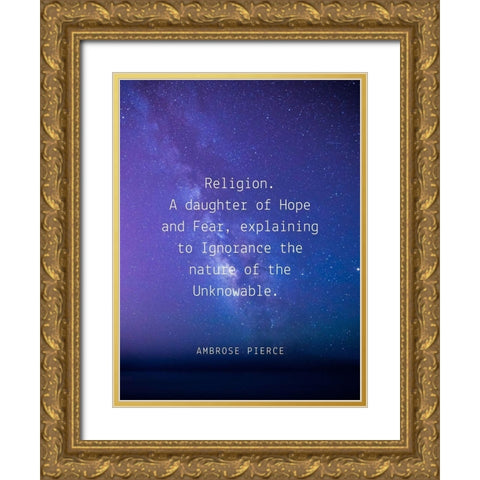 Ambrose Bierce Quote: Religion Gold Ornate Wood Framed Art Print with Double Matting by ArtsyQuotes