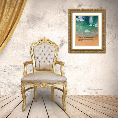 Tim Berners-Lee Quote: Cross Barriers Gold Ornate Wood Framed Art Print with Double Matting by ArtsyQuotes