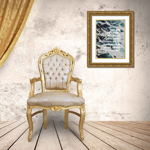 Epictetus Quote: Men are Disturbed Gold Ornate Wood Framed Art Print with Double Matting by ArtsyQuotes