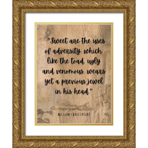 William Shakespeare Quote: Ugly and Venomous Gold Ornate Wood Framed Art Print with Double Matting by ArtsyQuotes