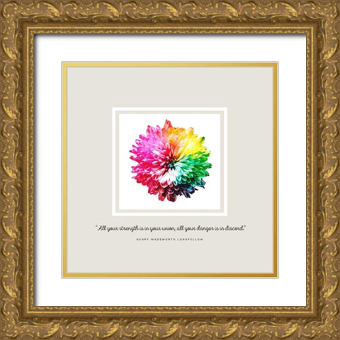 Henry Wadsworth Longfellow Quote: Strength in Your Union Gold Ornate Wood Framed Art Print with Double Matting by ArtsyQuotes