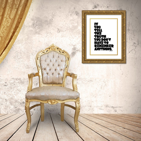 Mark Twain Quote: Tell the Truth Gold Ornate Wood Framed Art Print with Double Matting by ArtsyQuotes
