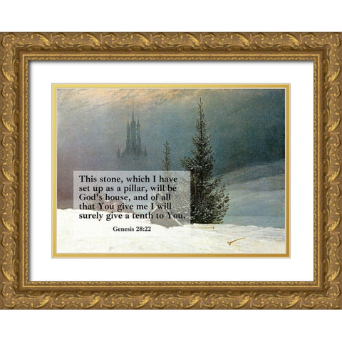 Bible Verse Quote Genesis 28:22, Caspar David Friedrich - winter landscape Gold Ornate Wood Framed Art Print with Double Matting by ArtsyQuotes