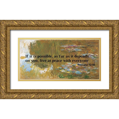 Bible Verse Quote Romans 12:18, Claude Monet - Country Scene Gold Ornate Wood Framed Art Print with Double Matting by ArtsyQuotes