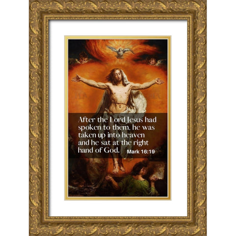 Bible Verse Quote Mark 16:19, Jan Matejko - Ascension of Christ Gold Ornate Wood Framed Art Print with Double Matting by ArtsyQuotes
