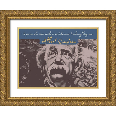 Albert Einstein Quote: Never Made a Mistake Gold Ornate Wood Framed Art Print with Double Matting by ArtsyQuotes