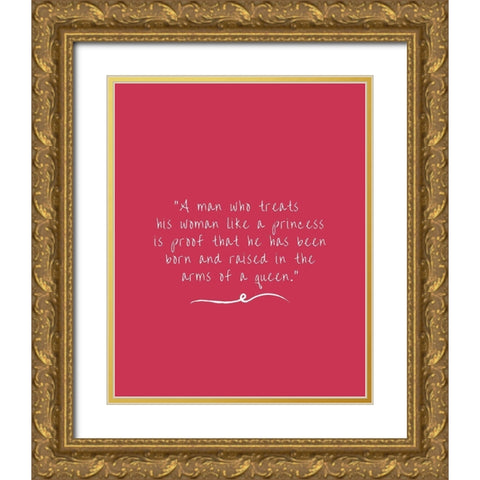 ArtsyQuotes Quote: Arms of a Queen Gold Ornate Wood Framed Art Print with Double Matting by ArtsyQuotes